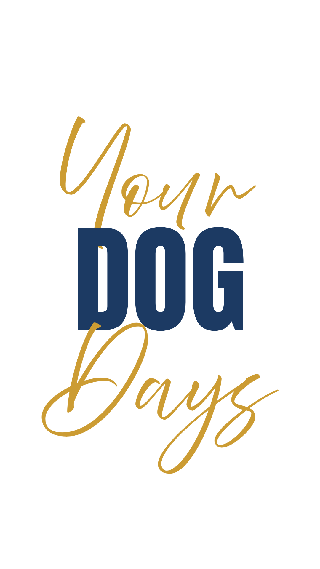 Your Dog Days